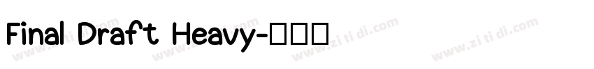 Final Draft Heavy字体转换